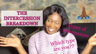 Intercession Explained Weekly Word 4  The different types of intercessors [upl. by Thirzia834]