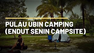 PULAU UBIN CAMPING ENDUT SENIN CAMPSITE [upl. by Cerveny]