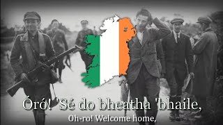 quotÓró Sé do bheatha bhailequot  Irish Civil War Song [upl. by Valente]