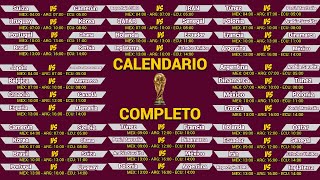 CALENDARIO COMPLETO del MUNDIAL de QATAR 2022 [upl. by Ahsenit]