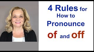 4 Rules for How to Pronounce quotOFquot and quotOFFquot [upl. by Enidaj]