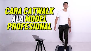 CARA CATWALK ALA MODEL PROFESIONAL  HOW TO WALK ON RUNAWAY [upl. by Belloir6]