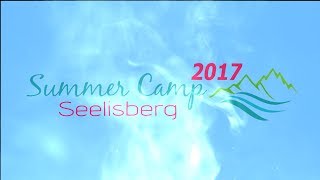 Seelisberg Summer Camp Conference 2017 End Presentation [upl. by Horn]