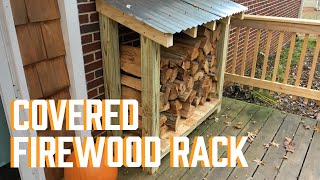 DIY Covered Firewood Rack [upl. by Nager640]