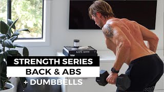 25 MIN BACK amp CORE WORKOUT  DUMBBELLS  Strength Series [upl. by Roseanna383]