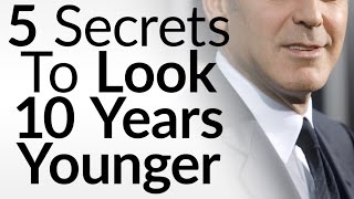 5 Secrets To Look 10 Years Younger  AntiAging Tips  Slow Down Aging Process [upl. by Ardnekan903]