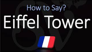 How to Pronounce Eiffel Tower CORRECTLY [upl. by Attenov267]