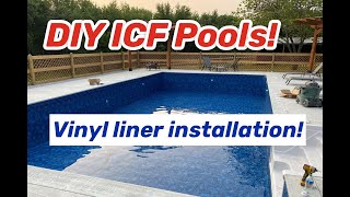 DIY ICF Pool Detailed Vinyl Liner Install [upl. by Suoiradal422]