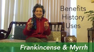 Benefits Uses amp History of Frankincense amp Myrrh Essential Oils [upl. by Asilanna]