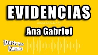 Ana Gabriel  Evidencias Versión Karaoke [upl. by Ximenes]