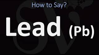 How to Pronounce Lead HEAVY METAL [upl. by Wernher]