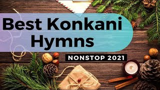 Konkani Non Stop Hymns  Best Konkani Devotional songs 2021 [upl. by Salaidh929]