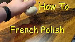 How to French Polish  Woodworking Finish with Shellac [upl. by Irelav]