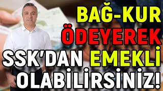 BAĞKUR Primi Ödeyerek SSKdan Emekli Olabilirsiniz [upl. by Mills332]