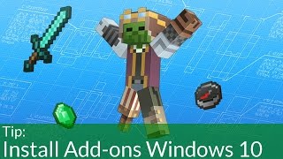 How To Install Addons on Minecraft Windows 10 Edition Beta [upl. by Winona]