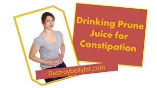 Drinking Prune Juice for Constipation [upl. by Town]