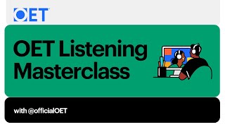 OET Listening SubTest Masterclass [upl. by Omidyar333]