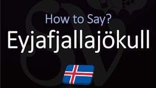 How to Pronounce Eyjafjallajökull EXPLAINED [upl. by Leehar]