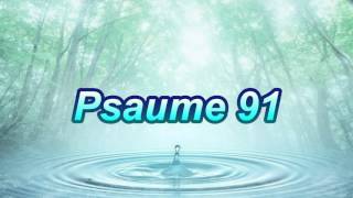 Psaume 91 [upl. by Nifled]