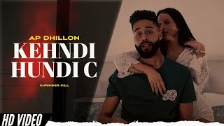 Kehndi Hundi Si Chan Tak Raah Bana De Full Song AP Dhillon I Shinda Kahlon I Gurinder Gill [upl. by Hakaber484]