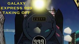 Taking Off Galaxy Express 999 Music Video [upl. by Erdman190]