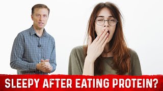 Why You Get Sleepy After Eating Protein – Dr Berg [upl. by Gerdy450]