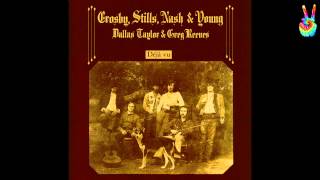 Crosby Stills Nash amp Young  06  Déjà Vu by EarpJohn [upl. by Anibas]