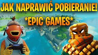 JAK SZYBCIEJ POBRAĆ AKTUALIZACJE FORTNITE I EPIC GAMES  Jak naprawić powolne pobieranie Fortnite [upl. by Olatha]