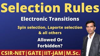 Selection Rules  Selection rules for Electronic Transitions Selection rules and electronic spectra [upl. by Gibby]