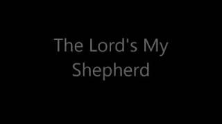 The Lords My Shepherd Hymn with lyrics Tune Belmont [upl. by Eednim622]