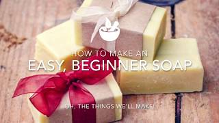 Easy Basic Beginner Soap [upl. by Nodnarb]