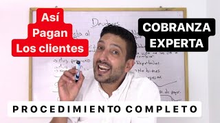 Cómo hablar con un CLIENTE PARA QUE TE PAGUE 📍 Procedimiento de cobranza compreto [upl. by Khichabia]