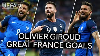 OLIVIER GIROUD GREAT FRANCE GOALS [upl. by Minor]