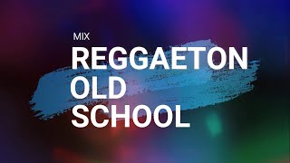 MIX REGGAETON OLD SCHOOL LIVE  DJ XTHIAN [upl. by Namar726]