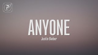 Justin Bieber  Anyone Lyrics [upl. by Nibla]