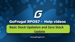 Gofrugal RPOS7  Basic Stock Updation and Zero Stock Update  Inventory Management [upl. by Gutow]