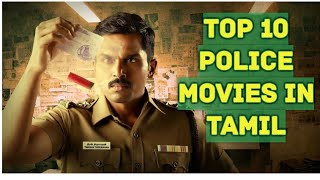 Top 10 Police Movies In Tamil [upl. by Anissa]