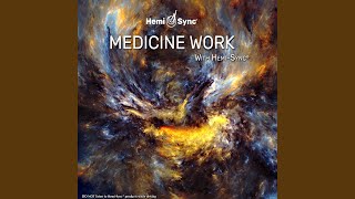 Medicine Work with HemiSync® [upl. by Beka]