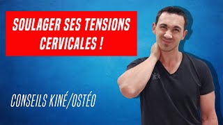 SOULAGER LES DOULEURS ET LES TENSIONS CERVICALES  EXERCICES ET CONSEILS KINÉ [upl. by Akena]