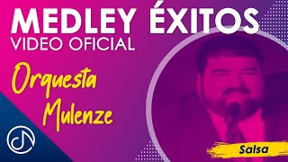 Medley Exitos 🏆 Orquesta Mulenze Video Oficial [upl. by Rtoip992]