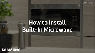 Samsung BuiltIn Microwave  Installation Guide [upl. by Rolfe]