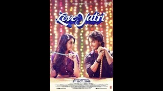 Loveyatri  FULL MOVIE fact Aayush Sharma  Warina Hussain  Abhiraj Minawala  5th October 2018 [upl. by Notsuoh]