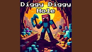 Diggy Diggy Hole Minecraft [upl. by Ela201]