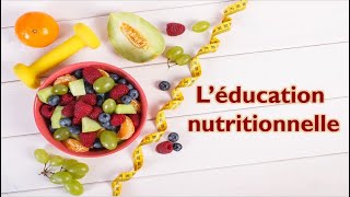 Léducation nutritionnelle cours complet — 3apic [upl. by Uzia]