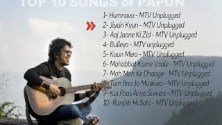 Best of Papon unplugged Songs  papon songs [upl. by Nipahc]