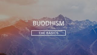 Buddhism The Basics [upl. by Swagerty]