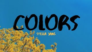 Stella Jang  Colors Lyrics Video [upl. by Scheider]