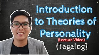 PSYCH Lecture  Introduction to Theories of Personality  Taglish [upl. by Sokairyk]