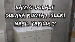 BANYO DOLABI MONTAJI NASIL YAPILIR [upl. by Ahsytal]