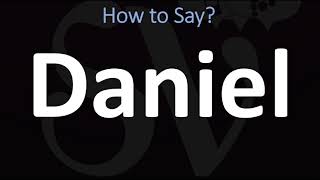 How to Pronounce Daniel CORRECTLY [upl. by Nancie]